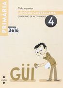 Lengua castellana. Cuaderno de actividades 4. Ciclo superior. Projecte 3.16 (en Inglés)