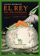 El rey del Rã­O Dorado: O los Hermanos Siniestros. Una Leyenda de Estiria (Fã¡ Bula de Literatura Infantil)