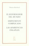 Reformador del Mundo y Otros
