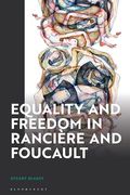 Equality and Freedom in Rancière and Foucault