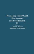 Promoting Third-World Development and Food Security (Contributions to the Study of) (en Inglés)