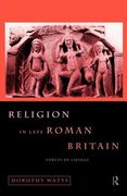 religion in late roman britain: forces of change (en Inglés)