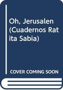 Oh, Jerusalén (Cuadernos Ratita Sabia)
