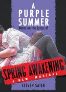 a purple summer: notes on the lyrics of spring awakening (en Inglés)