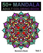 50+ Mandala: Adult Coloring Book 50 Mandala Images Stress Management Coloring Book For Relaxation, Meditation, Happiness and Relief (en Inglés)