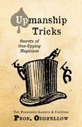 Upmanship Tricks: Secrets of One-Upping Magicians (en Inglés)