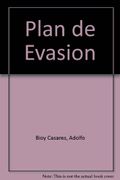 Plan de Evasion (in Spanish)