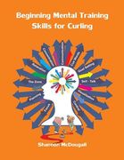 Beginning Mental Training Skills for Curling (en Inglés)