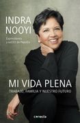 Mi Vida Plena: Trabajo, Familia y Nuestro Futuro / my Life in Full: Work, Famil y, and our Future (Spanish Edition) [Soft Cover ]