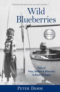Wild Blueberries: Nuns, Rabbits & Discovery in Rural Michigan (en Inglés)