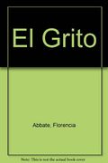 El Grito (Spanish Edition)