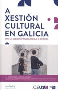 A Xestion Cultural en Galicia