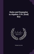 Rules and Examples in Algebra. 2 Pt. [And] Key (en Inglés)