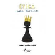 Ética Para Rafalito