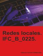 Redes locales. IFC_B_0225. (in Spanish)
