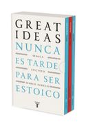 Nunca es Tarde Para ser Estoico (Serie Great Ideas): (Edición Estuche Con: De la Vida Feliz de Séneca | Meditaciones de Marco Aurelio | Manual de Vida de Epicteto)