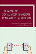 The Impact of Social Media in Modern Romantic Relationships (Studies in new Media) (en Inglés)