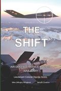 The Shift: Air defense Missile Officer War Diary (en Inglés)