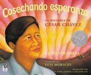 cosechando esperanza,la historia de cesar chavez