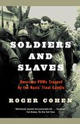 Soldiers and Slaves: American Pows Trapped by the Nazis' Final Gamble (en Inglés)
