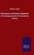 Phantasien im Bremer Ratskeller (in German)
