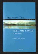 Viure amb Càncer, un Homenatge (en Catalán)
