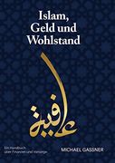 Islam, Geld und Wohlstand (en Alemán)