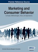 Marketing and Consumer Behavior: Concepts, Methodologies, Tools, and Applications, Vol 3 (en Inglés)