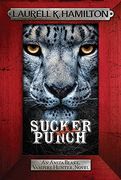 Sucker Punch: Anita Blake 27 (Anita Blake, Vampire Hunter, Novels) (en Inglés)