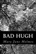 Bad Hugh (en Inglés)