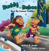 Buddy and Baboo Race the Lionman Triathlon (en Inglés)