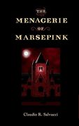 the menagerie of marsepink (en Inglés)