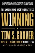 Winning: The Unforgiving Race to Greatness (Tim Grover Winning Series) (en Inglés)