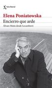 Encierro que Arde. Álvaro Mutis Desde Lecumberri