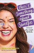 There's Something About Sweetie 