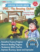 Curious Reader Series: Spike, The Amazing Chicken: Includes Online Oral Reading Fluency Practice (en Inglés)