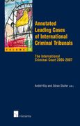 Annotated Leading Cases of International Criminal Tribunals - Volume 23: The International Criminal Court 2005-2007 Volume 23