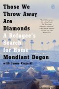 Those We Throw Away Are Diamonds: A Refugee's Search for Home (en Inglés)