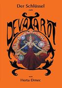 Der Schlüssel zum Deva Tarot: Einführung und Praxis (en Alemán)