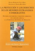 Proteccion y los Derechos de los Menores Extranjeros e Inmigrantes (Estudios Derecho Bienestar)