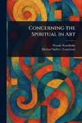 Concerning the Spiritual in art (en Inglés)