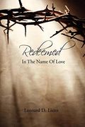 Redeemed in the Name of Love (en Inglés)