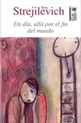 Un Día, Allá por el fin del Mundo