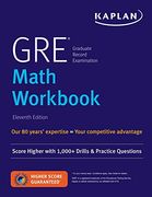 Gre Math Workbook: Score Higher With 1,000+ Drills & Practice Questions (Kaplan Test Prep) (en Inglés)
