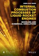 Internal Combustion Processes of Liquid Rocket Engines: Modeling and Numerical Simulations (en Inglés)