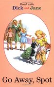 Read With Dick and Jane: Go Away Spot (en Inglés)