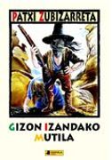 Gizon Izandako Mutila Cartone (en Euskera)