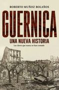 Guernica, una Nueva Historia: Las Claves que Nunca se han Contado (Fuera de Colección)