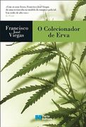 (PORT).O COLECIONADOR DE ERVA.(LITERATURA) (en Portugués)