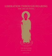 Liberation Through Hearing: The Art of Dying (en Inglés)